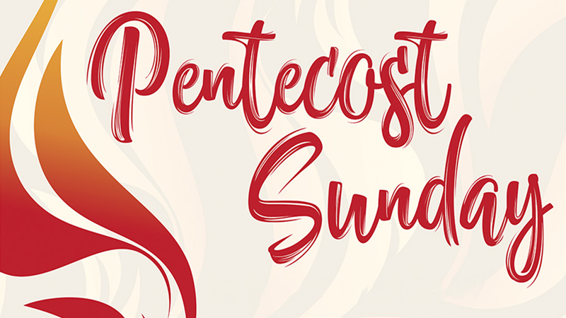 Pentecost Sunday